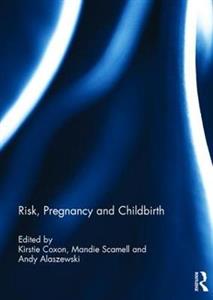 Risk, Pregnancy and Childbirth - Click Image to Close