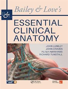 Bailey amp; Love's Essential Clinical Anatomy - Click Image to Close