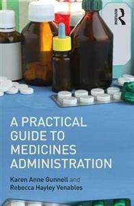 A Practical Guide to Medicine Administration - Click Image to Close