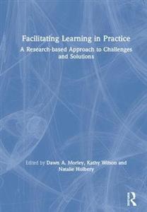 Facilitating Learning in Practice - Click Image to Close