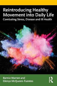 Reintroducing Healthy Movement into Daily Life - Click Image to Close