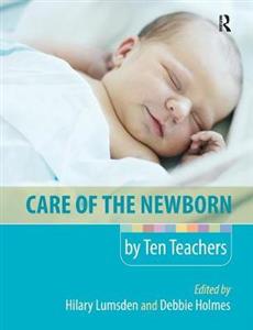 Care of the Newborn by Ten Teachers - Click Image to Close
