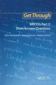 Get Through MRCOG Part 2: Short Answer Questions - Click Image to Close