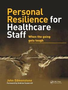 Personal Resilience for Healthcare Staff