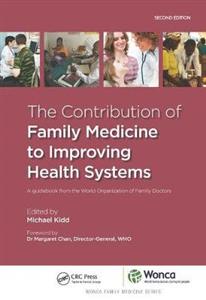 The Contribution of Family Medicine to Improving Health Systems - Click Image to Close