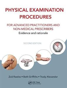 Physical Examination Procedures for Advanced Practitioners and Non-Medical Prescribers - Click Image to Close