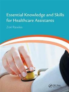 Essential Knowledge and Skills for Healthcare Assistants - Click Image to Close