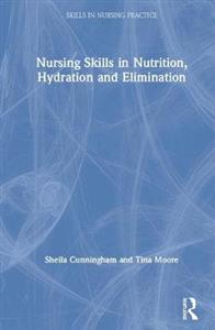 Nursing Skills in Nutrition, Hydration and Elimination - Click Image to Close