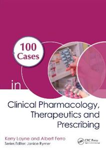 100 Cases in Clinical Pharmacology, Therapeutics and Prescribing - Click Image to Close