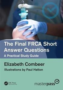 The Final FRCA Short Answer Questions - Click Image to Close