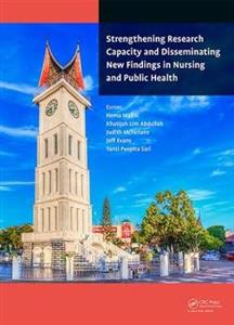 Strengthening Research Capacity and Disseminating New Findings in Nursing and Public Health