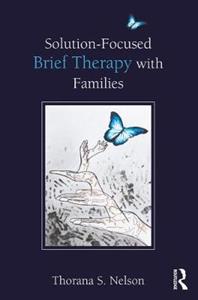 Solution-Focused Brief Therapy with Families - Click Image to Close