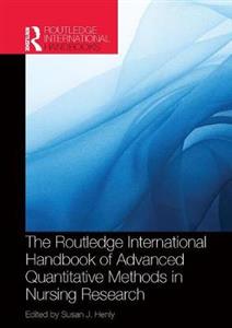 Routledge International Handbook of Advanced Quantitative Methods in Nursing Research - Click Image to Close