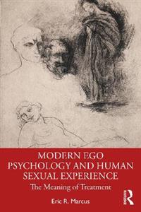 Modern Ego Psychology and Human Sexual Experience