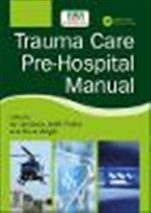 Trauma Care Pre-Hospital Manual