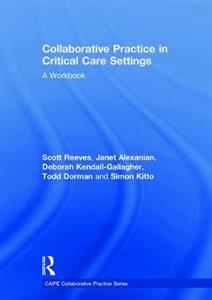 Collaborative Practice in Critical Care Settings - Click Image to Close