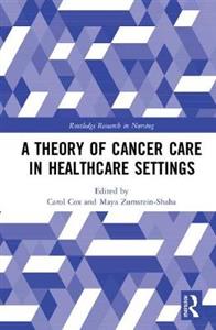 A Theory of Cancer Care in Healthcare Settings - Click Image to Close
