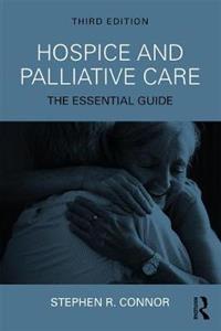Hospice and Palliative Care: The Essential Guide - Click Image to Close