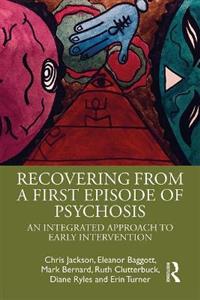 Recovering from a First Episode of Psychosis - Click Image to Close