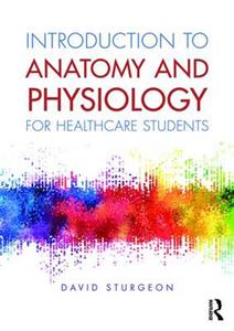 Introduction to Anatomy and Physiology for Healthcare Students - Click Image to Close