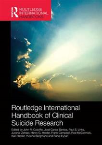 Routledge International Handbook of Clinical Suicide Research - Click Image to Close