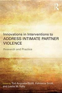 Innovations in Interventions to Address Intimate Partner Violence: Research and Practice - Click Image to Close