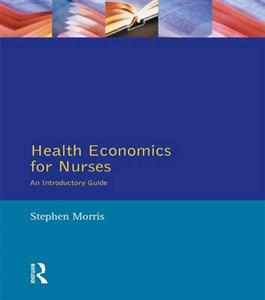 Health Economics For Nurses - Click Image to Close