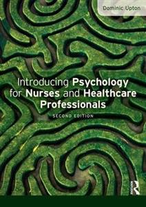 Introducing Psychology for Nurses and Healthcare Professionals - Click Image to Close