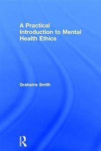 A Practical Introduction to Mental Health Ethics - Click Image to Close
