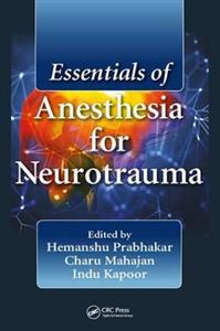 Essentials of Anesthesia for Neurotrauma - Click Image to Close