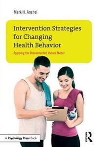 Intervention Strategies for Changing Health Behavior - Click Image to Close