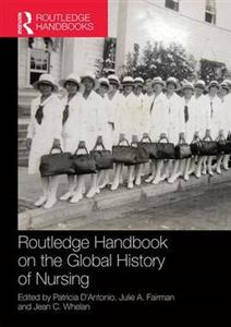 Routledge Handbook on the Global History of Nursing NIP - Click Image to Close