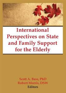 International Perspectives on State and Family Support for the Elderly - Click Image to Close