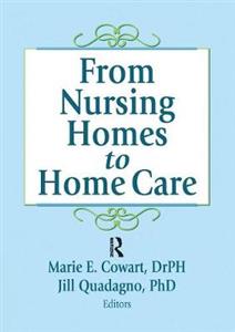 From Nursing Homes to Home Care - Click Image to Close
