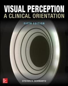 Visual Perception: A Clinical Orientation 5th edition