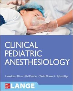 Clinical Pediatric Anesthesiology (Lange) - Click Image to Close