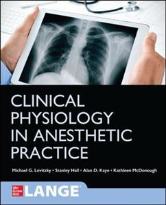 Clinical Physiology in Anesthetic Practice - Click Image to Close