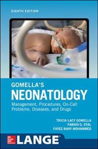 Gomella's Neonatology, Eighth Edition - Click Image to Close