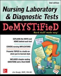 Nursing Laboratory & Diagnostic Tests Demystified, Second Edition - Click Image to Close