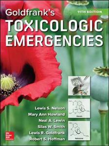 Goldfrank's Toxicologic Emergencies, Eleventh Edition - Click Image to Close