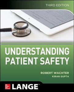Understanding Patient Safety, Third Edition - Click Image to Close