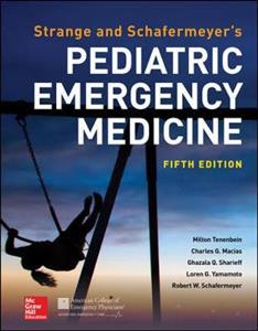 Strange and Schafermeyer's Pediatric Emergency Medicine, Fifth Edition - Click Image to Close