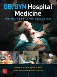 OB/GYN Hospital Medicine: Principles and Practice - Click Image to Close