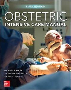 Obstetric Intensive Care Manual, Fifth Edition - Click Image to Close