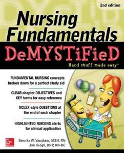 Nursing Fundamentals Demystified - Click Image to Close