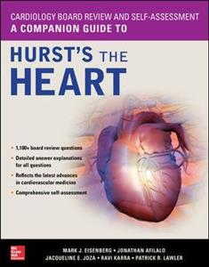 Cardiology Board Review and Self-Assessment: A Companion Guide to Hurst's the Heart - Click Image to Close