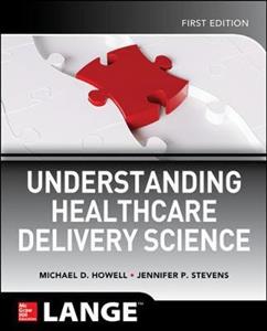 Understanding Healthcare Delivery Science - Click Image to Close