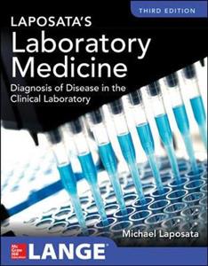Laposata's Laboratory Medicine Diagnosis of Disease in Clinical Laboratory Third Edition - Click Image to Close