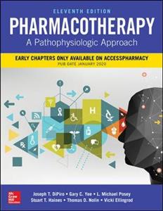 Pharmacotherapy: A Pathophysiologic Approach, Eleventh Edition - Click Image to Close