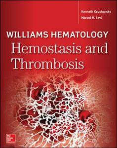 Kaushansky/Williams' Hemostasis And Thrombosis - Click Image to Close